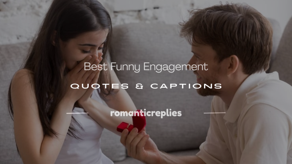 funny quotes engagement