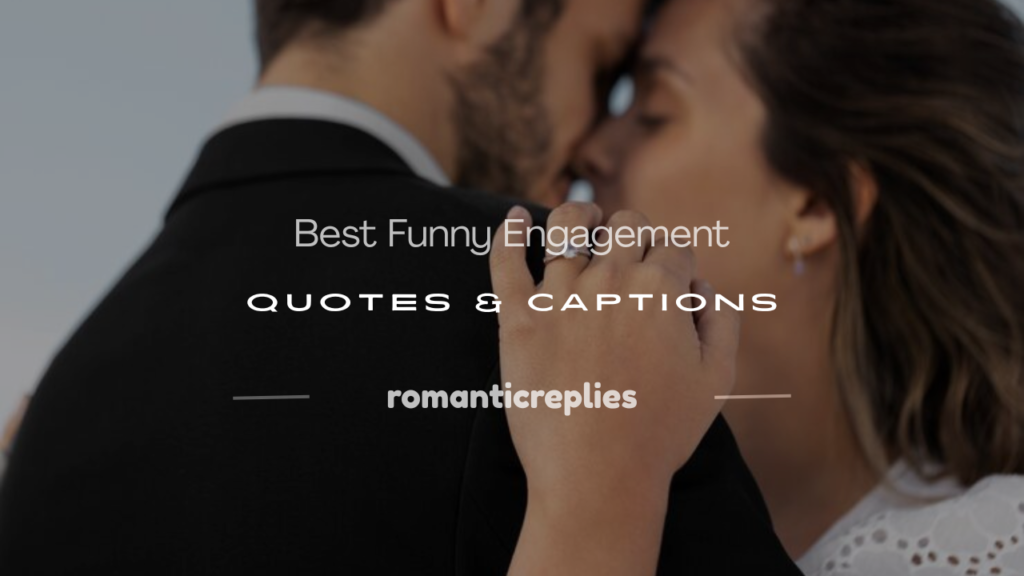 funny quotes engagement