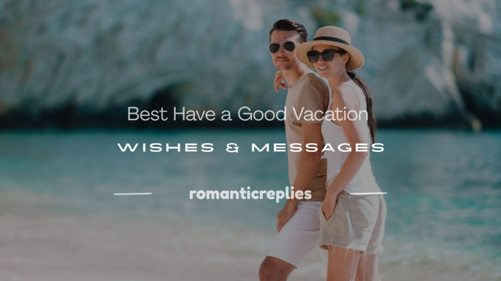 have a good vacation