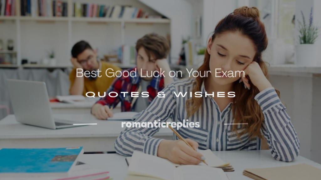 Good luck on your exam quotes