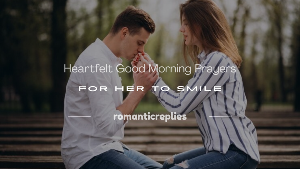 good morning prayer for her to smile